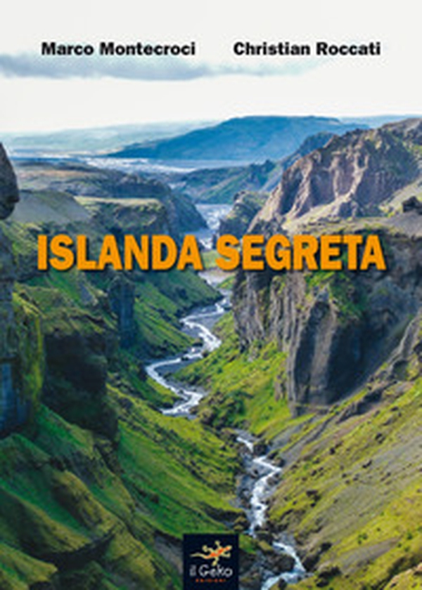 Islanda segreta - Librerie.coop Islanda segreta - Librerie.coop