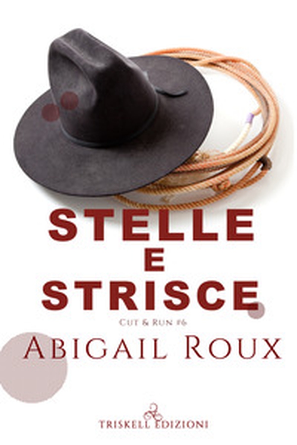 Stelle e strisce. Cut & run - Vol. 6 - Librerie.coop Stelle e strisce. Cut & run - Vol. 6 - Librerie.coop