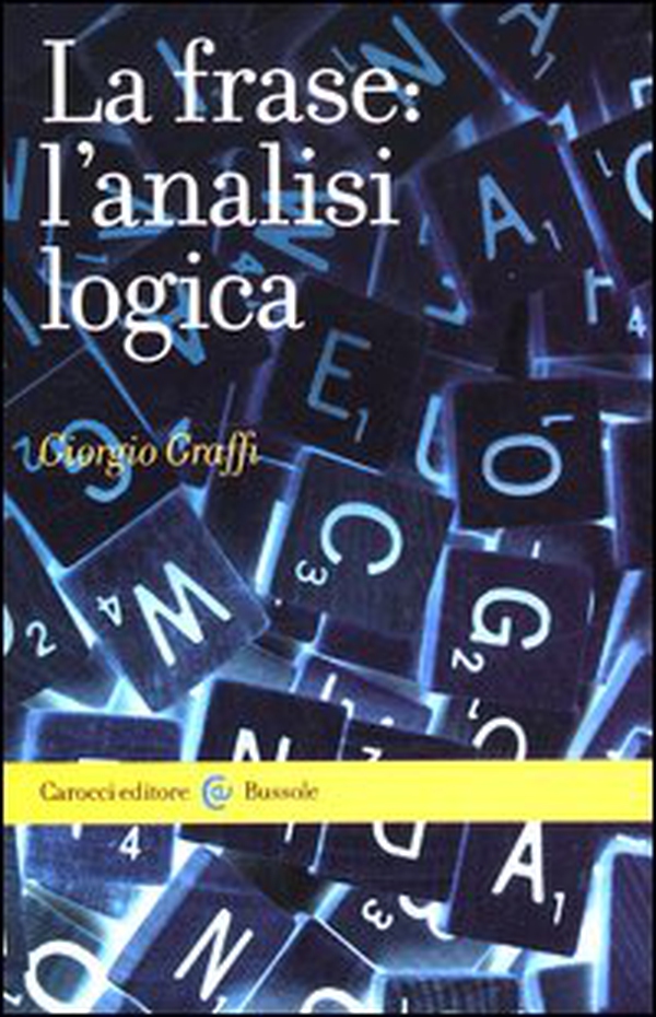 La frase: l'analisi logica - Librerie.coop La frase: l'analisi logica - Librerie.coop