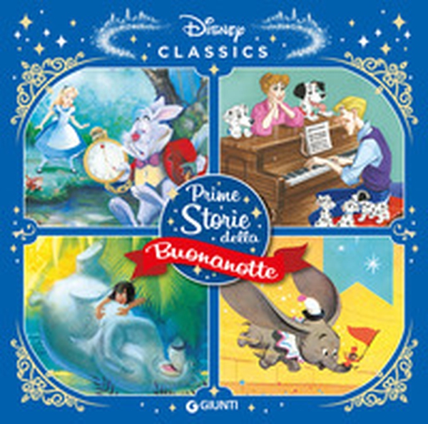 Prime storie della buonanotte. Disney Classics - Librerie.coop Prime storie della buonanotte. Disney Classics - Librerie.coop