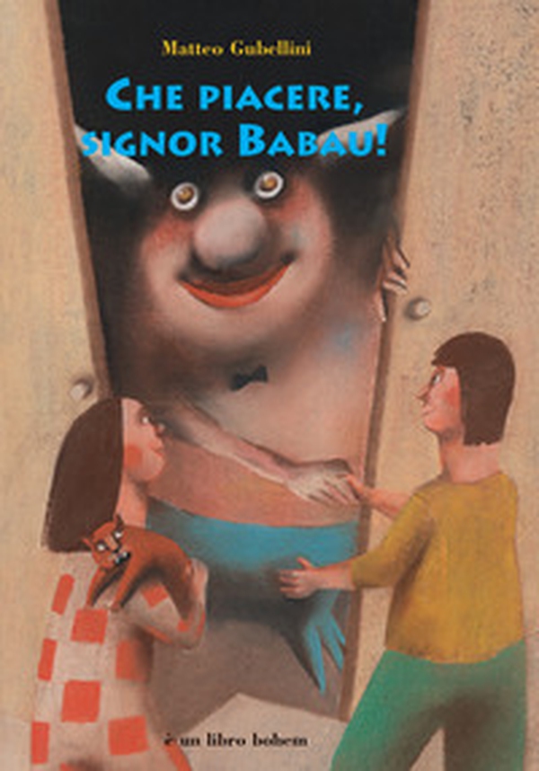 Che piacere, signor Babau! - Librerie.coop Che piacere, signor Babau! - Librerie.coop