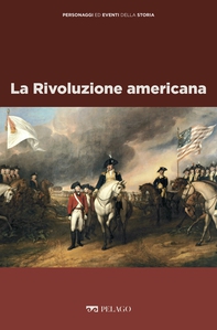 La Rivoluzione americana - Librerie.coop