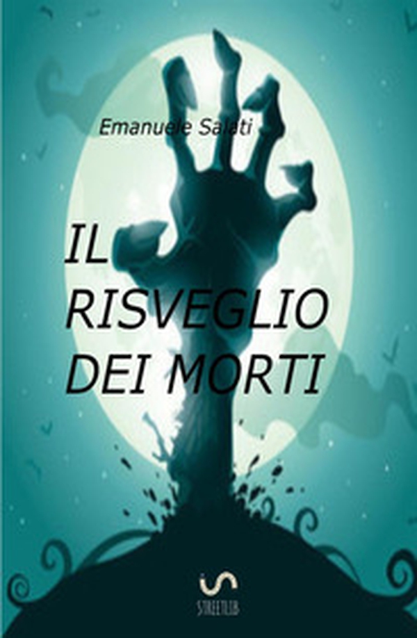 Il risveglio dei morti - Librerie.coop Il risveglio dei morti - Librerie.coop