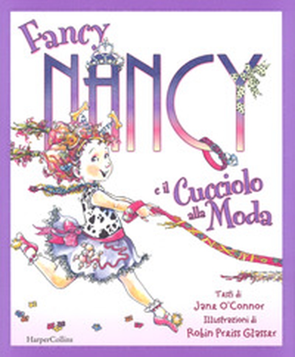 Fancy Nancy e il cucciolo alla moda - Librerie.coop Fancy Nancy e il cucciolo alla moda - Librerie.coop