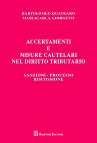 Accertamenti e misure cautelari nel diritto tributario. Sanzioni, processo, riscossione - Librerie.coop Accertamenti e misure cautelari nel diritto tributario. Sanzioni, processo, riscossione - Librerie.coop