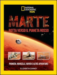 Marte. Il pianeta rosso - Librerie.coop