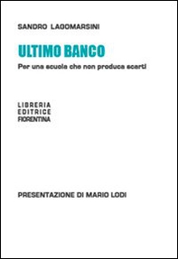 Ultimo banco. Per una scuola che non produca scarti - Librerie.coop