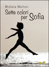 Sette colori per Sofia - Librerie.coop