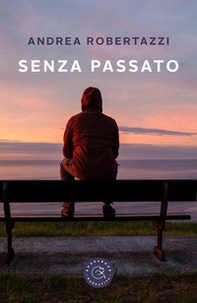 Senza passato - Librerie.coop