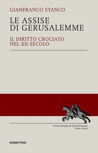 Le Assise di Gerusalemme. Il diritto crociato nel XII secolo - Librerie.coop