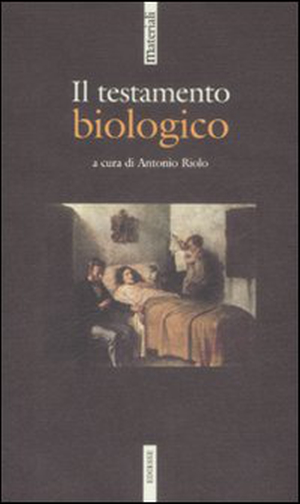 Il testamento biologico - Librerie.coop Il testamento biologico - Librerie.coop