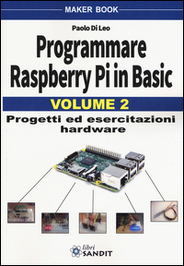 Programmare Raspberry Pi in Basic - Vol. 2 - Librerie.coop