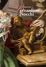 Omaggio a Bernardino Nocchi (Lucca 1741-Roma 1812) - Librerie.coop