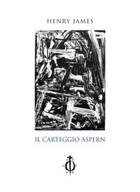 Il carteggio Aspern - Librerie.coop Il carteggio Aspern - Librerie.coop
