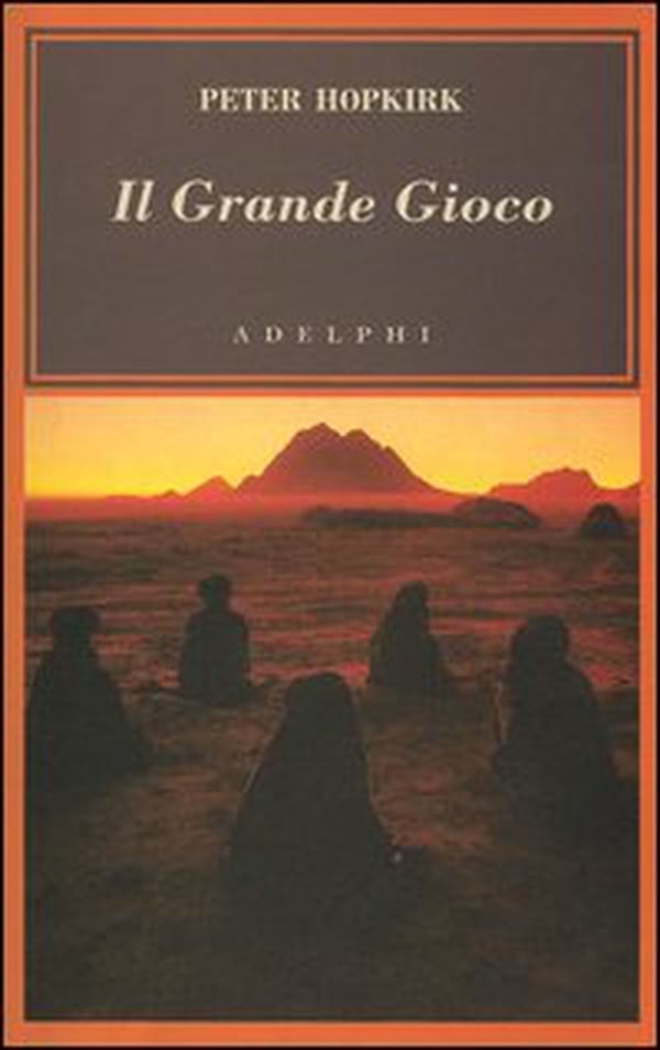 Il grande gioco. I servizi segreti in Asia centrale - Librerie.coop Il grande gioco. I servizi segreti in Asia centrale - Librerie.coop