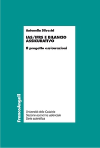 IAS/IFRS e bilancio assicurativo. Il progetto assicurazioni - Librerie.coop IAS/IFRS e bilancio assicurativo. Il progetto assicurazioni - Librerie.coop
