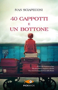 40 cappotti e un bottone - Librerie.coop 40 cappotti e un bottone - Librerie.coop