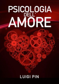 Psicologia dell'amore - Librerie.coop