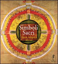 Simboli sacri. Popoli, religioni, misteri - Librerie.coop