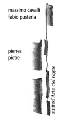 Pierres-Pietre. Ediz. francese e italiana - Librerie.coop