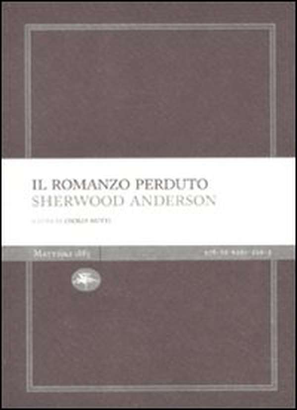 Il romanzo perduto - Librerie.coop Il romanzo perduto - Librerie.coop