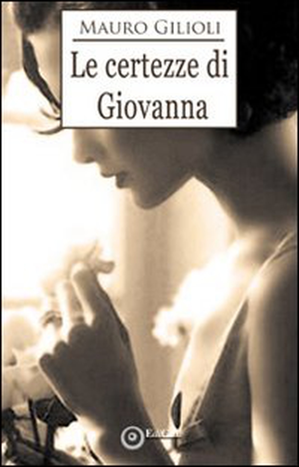 Le certezze di Giovanna - Librerie.coop Le certezze di Giovanna - Librerie.coop