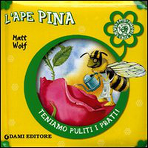 L'ape Pina - Librerie.coop L'ape Pina - Librerie.coop