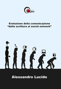Evoluzione della comunicazione «dalla scrittura ai social network» - Librerie.coop