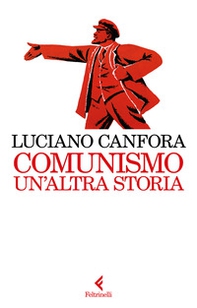 Comunismo. Un'altra storia - Librerie.coop