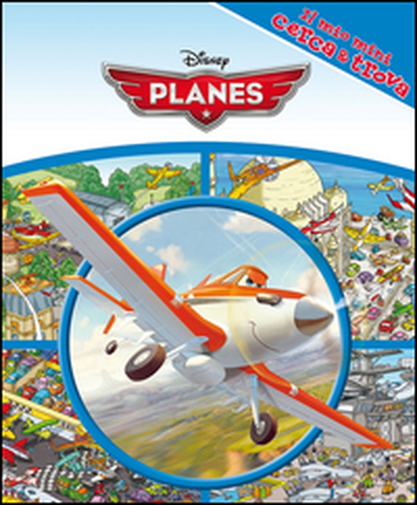 Planes. Il mio mini cerca & trova - Librerie.coop Planes. Il mio mini cerca & trova - Librerie.coop