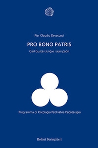 Pro bono patris. Carl Gustav Jung e i suoi padri - Librerie.coop