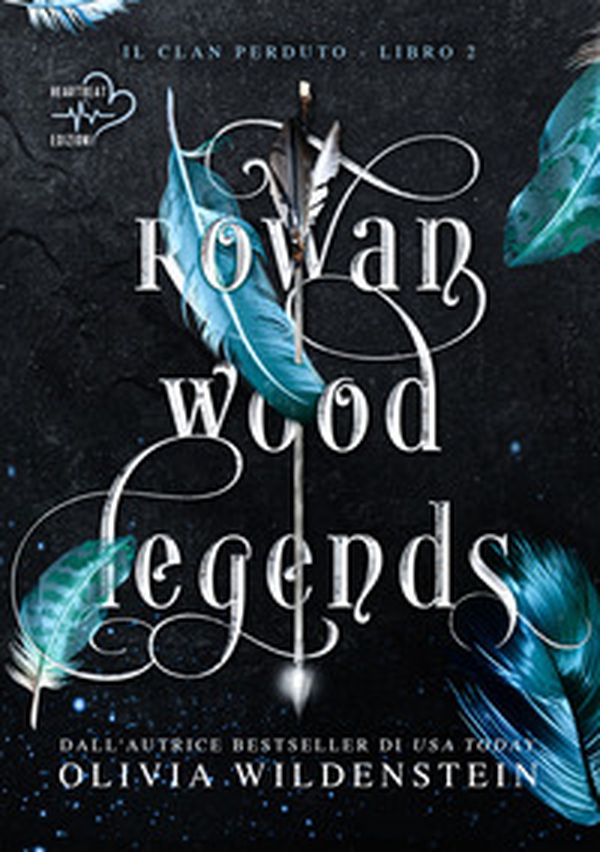Rowan wood legends. Il clan perduto - Vol. 2 - Librerie.coop Rowan wood legends. Il clan perduto - Vol. 2 - Librerie.coop