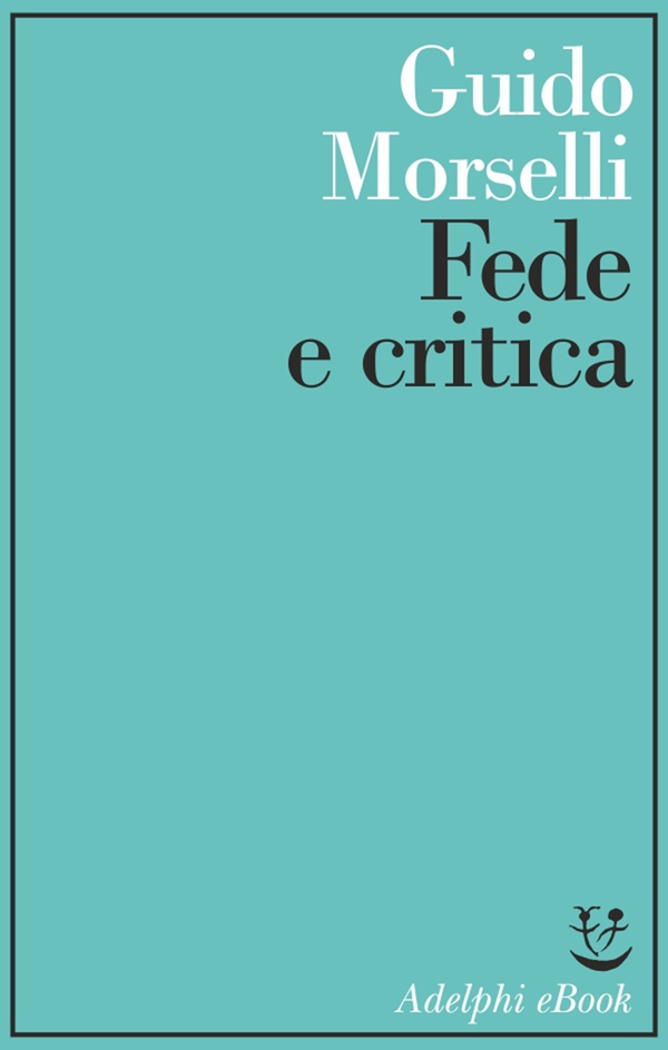 Fede e critica - Librerie.coop Fede e critica - Librerie.coop