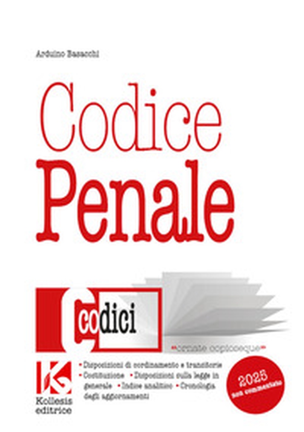 Codice penale 2025 non commentato - Librerie.coop Codice penale 2025 non commentato - Librerie.coop