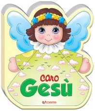Caro Gesù - Librerie.coop