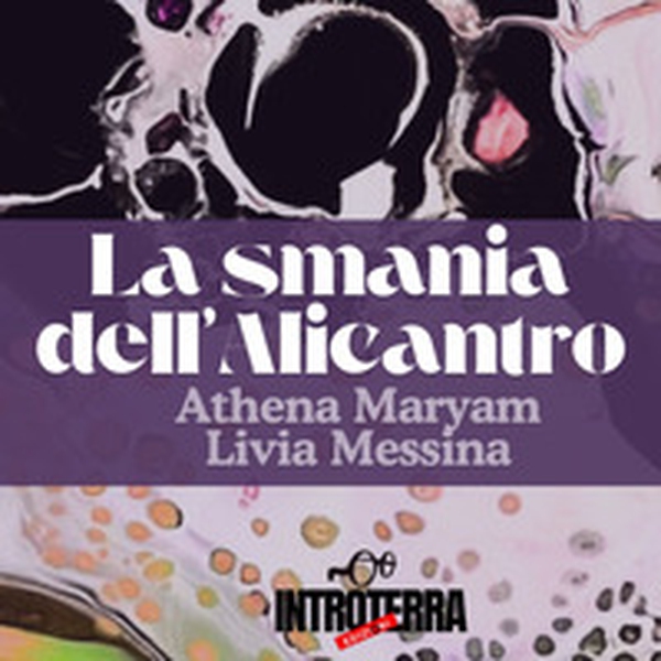 La smania dell'alicantro - Librerie.coop