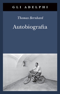 Autobiografia: L'origine-La cantina-Il respiro-Il freddo-Un bambino - Librerie.coop Autobiografia: L'origine-La cantina-Il respiro-Il freddo-Un bambino - Librerie.coop