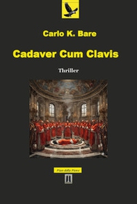 Cadaver cum clavis - Librerie.coop
