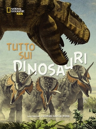 Tutto sui dinosauri - Librerie.coop