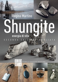 Shungite. Energia di vita - Librerie.coop