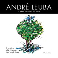 André Leuba. L'armonia del segno - Librerie.coop