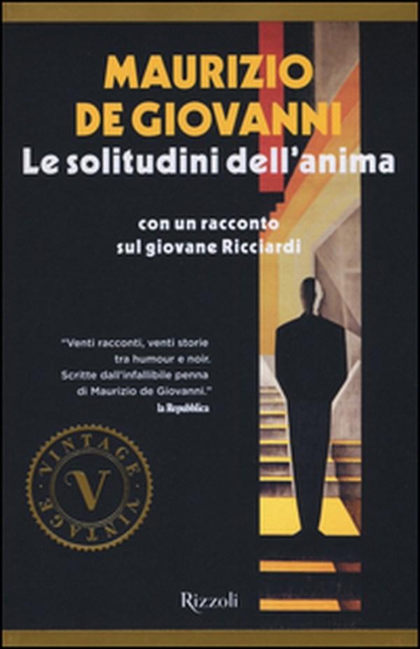 Le solitudini dell'anima. Con un racconto sul giovane Ricciardi - Librerie.coop Le solitudini dell'anima. Con un racconto sul giovane Ricciardi - Librerie.coop