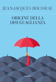 Origine della disuguaglianza - Librerie.coop Origine della disuguaglianza - Librerie.coop