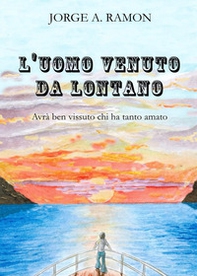 L'uomo venuto da lontano - Librerie.coop