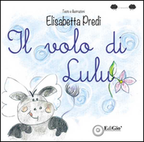 Il volo di Lulù - Librerie.coop Il volo di Lulù - Librerie.coop