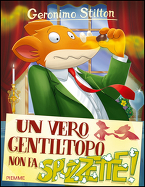 Un vero gentiltopo non fa... spuzzette! - Librerie.coop Un vero gentiltopo non fa... spuzzette! - Librerie.coop