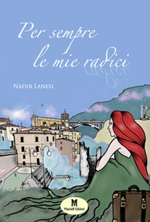 Per sempre le mie radici - Librerie.coop Per sempre le mie radici - Librerie.coop