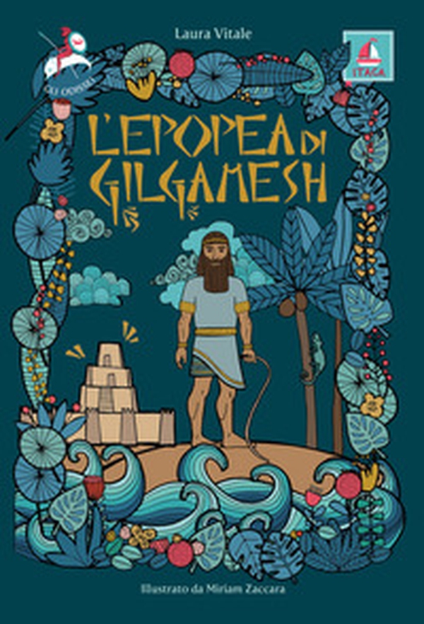 L'epopea di Gilgamesh - Librerie.coop L'epopea di Gilgamesh - Librerie.coop