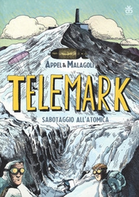 Telemark. Sabotaggio all'atomica - Librerie.coop