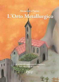 L'orto metallurgico - Librerie.coop